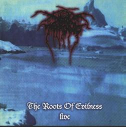 Darkthrone-The Roots of Evilness live